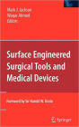 Surface Engineered Surgical Tools and Medical Devices / Edition 1