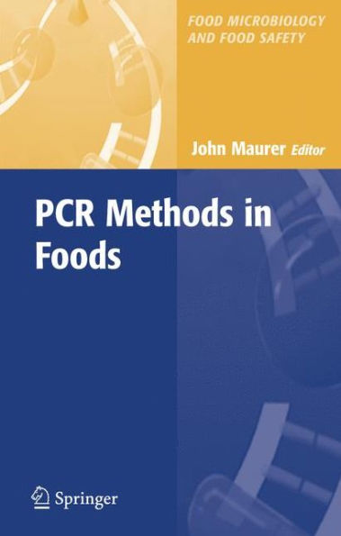 PCR Methods in Foods / Edition 1