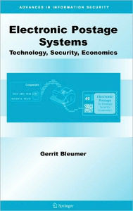 Title: Electronic Postage Systems: Technology, Security, Economics / Edition 1, Author: Gerrit Bleumer