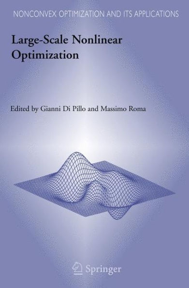 Large-Scale Nonlinear Optimization / Edition 1