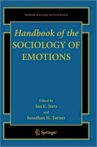 Handbook of the Sociology of Emotions / Edition 1