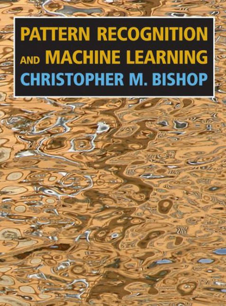 Pattern Recognition and Machine Learning / Edition 1