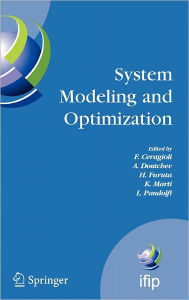 Title: System Modeling and Optimization: Proceedings of the 22nd IFIP TC7 Conference held from , July 18-22, 2005, Turin, Italy / Edition 1, Author: F. Ceragioli