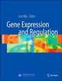 Gene Expression and Regulation / Edition 1