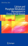 Alternative view 2 of Calcium and Phosphate Metabolism Management in Chronic Renal Disease