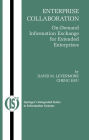 Enterprise Collaboration: On-Demand Information Exchange for Extended Enterprises / Edition 1