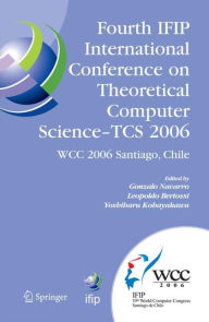 Title: Fourth IFIP International Conference on Theoretical Computer Science - TCS 2006: IFIP 19th World Computer Congress, TC-1, Foundations of Computer Science, August 23-24, 2006, Santiago, Chile, Author: Gonzalo Navarro