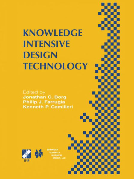 Knowledge Intensive Design Technology: IFIP TC5 / WG5.2 Fifth Workshop on Knowledge Intensive CAD July 23-25, 2002, St. Julians, Malta