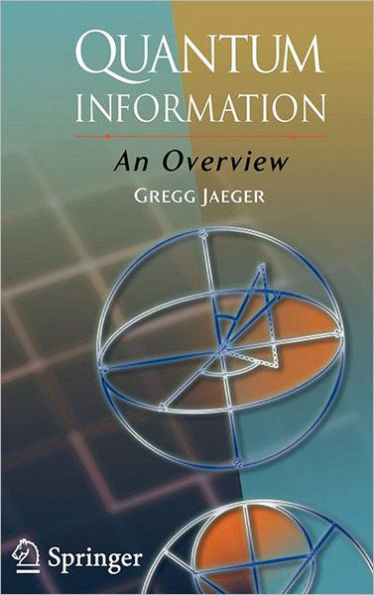 Quantum Information: An Overview / Edition 1