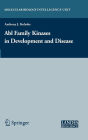 Alternative view 2 of Abl Family Kinases in Development and Disease / Edition 1