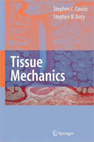 Tissue Mechanics / Edition 1