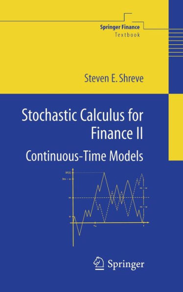 Stochastic Calculus for Finance II: Continuous-Time Models / Edition 1