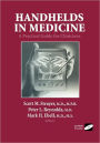 Handhelds in Medicine: A Practical Guide for Clinicians / Edition 1