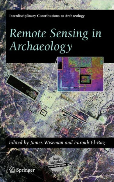 Remote Sensing in Archaeology / Edition 1