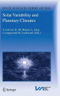 Solar Variability and Planetary Climates / Edition 1