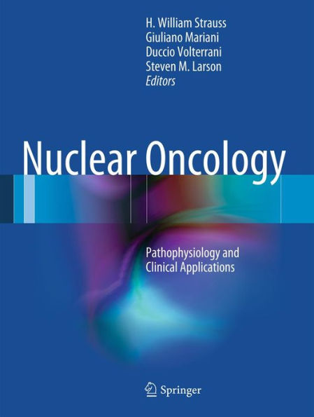 Nuclear Oncology: Pathophysiology and Clinical Applications