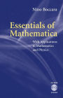 Essentials of Mathematica: With Applications to Mathematics and Physics / Edition 1