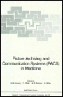 Picture Archiving and Communication Systems (PACS) in Medicine