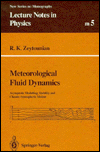 Meteorological Fluid Dynamics: Asymptotic Modelling, Stability and Chaotic Atmospheric Motion