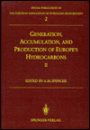 Generation, Accumulation and Production of Europe's Hydrocarbons