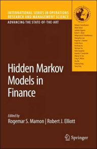 Title: Hidden Markov Models in Finance / Edition 1, Author: Rogemar S. Mamon