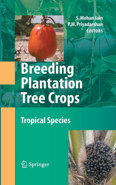 Breeding Plantation Tree Crops: Tropical Species