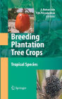 Breeding Plantation Tree Crops: Tropical Species