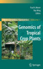 Genomics of Tropical Crop Plants / Edition 1