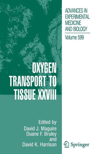 Oxygen Transport to Tissue XXVIII / Edition 1