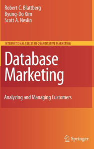 Database Marketing: Analyzing and Managing Customers / Edition 1