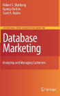 Database Marketing: Analyzing and Managing Customers