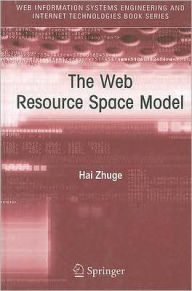 Title: The Web Resource Space Model, Author: Hai Zhuge