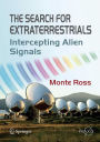 The Search for Extraterrestrials: Intercepting Alien Signals / Edition 1