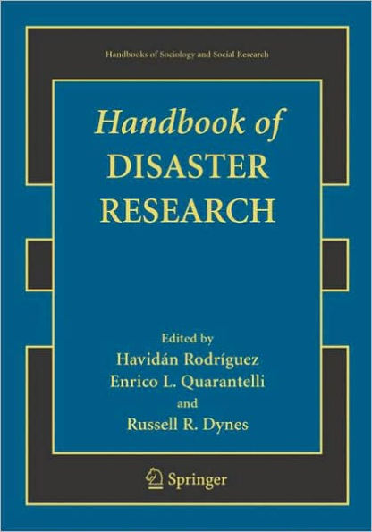 Handbook of Disaster Research / Edition 1