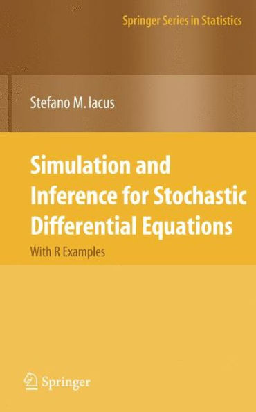 Simulation and Inference for Stochastic Differential Equations: With R Examples