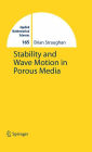 Stability and Wave Motion in Porous Media / Edition 1