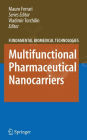 Multifunctional Pharmaceutical Nanocarriers / Edition 1