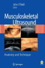 Musculoskeletal Ultrasound: Anatomy and Technique / Edition 1