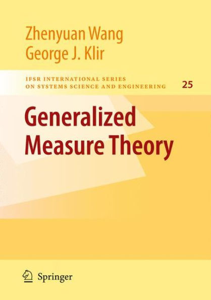 Generalized Measure Theory / Edition 1