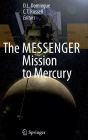 The MESSENGER Mission to Mercury