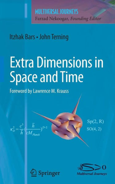 Extra Dimensions in Space and Time / Edition 1