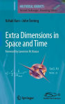 Alternative view 2 of Extra Dimensions in Space and Time / Edition 1