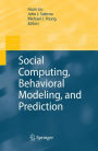 Social Computing, Behavioral Modeling, and Prediction