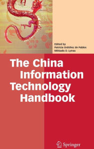 Title: The China Information Technology Handbook / Edition 1, Author: Patricia Ordïïez de Pablos