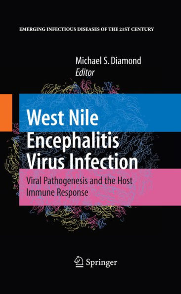 West Nile Encephalitis Virus Infection: Viral Pathogenesis and the Host Immune Response