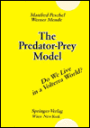 The Predator-Prey Model: Do We Live in a Volterra World?