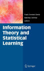 Information Theory and Statistical Learning / Edition 1