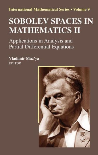 Sobolev Spaces in Mathematics II: Applications in Analysis and Partial Differential Equations / Edition 1