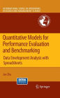 Quantitative Models for Performance Evaluation and Benchmarking: Data Envelopment Analysis with Spreadsheets / Edition 2
