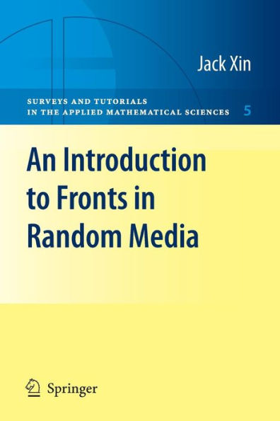 An Introduction to Fronts in Random Media / Edition 1